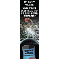 3-6001 It Only Takes One Text Message to Crash Your Dream Bookmark - English   