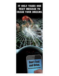 3-6003 It Only Takes One Text Message to Crash Your Dreams Banner Display - Engl