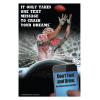 3-6107 Football Hero Distracted Driving Poster: It Only Takes One Message to Cra